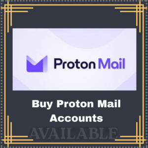 Buy Proton Mail Accounts